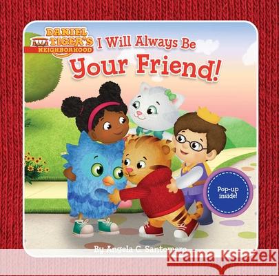 I Will Always Be Your Friend! Angela C. Santomero Jason Fruchter 9781665920780 Simon Spotlight - książka