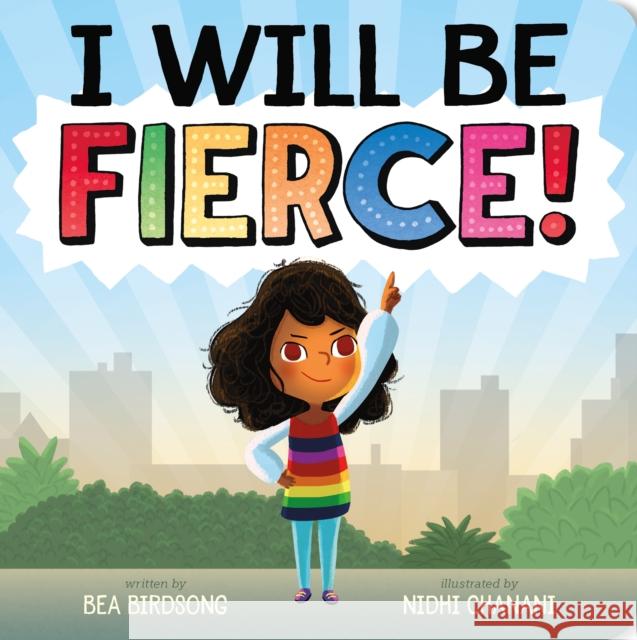 I Will Be Fierce Bea Birdsong 9781250394194 Roaring Brook Press - książka