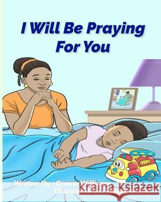 I Will Be Praying For You Hyman, Corine 9781948476027 Teaching Christ's Children - książka