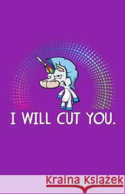 I Will Cut You Sheet Music Zone365 Creativ 9781090444967 Independently Published - książka