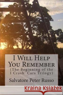 I Will Help You Remember Salvatore Peter Russo 9781507694121 Createspace - książka