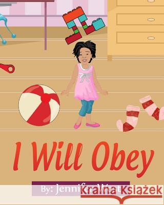 I Will Obey Jennifer West Second Covenant Mogu 9781974097630 Createspace Independent Publishing Platform - książka