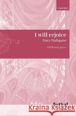 I will rejoice Gary Hallquist   9780193528123 Oxford University Press - książka