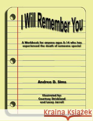 I Will Remember You Andrea D Sims 9781412039697 Trafford Publishing - książka