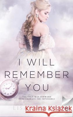 I Will Remember You Lisa Cardiff 9781954194076 Limitless Publishing LLC - książka