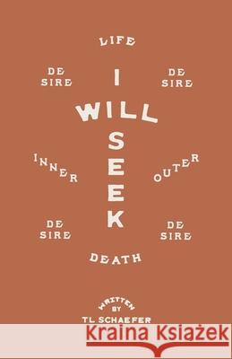 I Will Seek Tl Schaefer 9780578791265 Stephanie Schaefer - książka