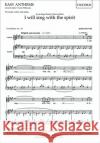 I will sing with the spirit  9780193511484 Oxford University Press