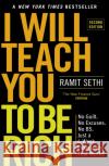 I Will Teach You To Be Rich (2nd Edition): No guilt, no excuses - just a 6-week programme that works - now a major Netflix series Ramit Sethi 9781529306583 Hodder & Stoughton