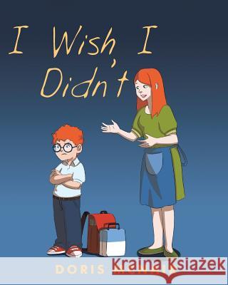 I Wish I Didn't Doris McNair 9781644710005 Covenant Books - książka