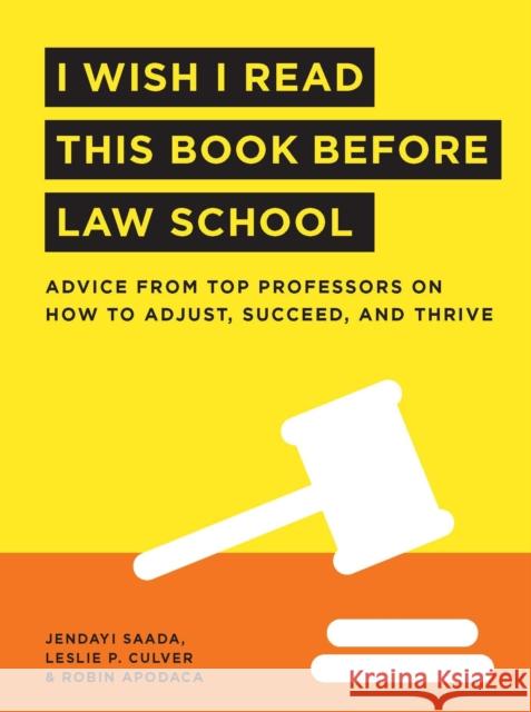 I Wish I Read This Book Before Law School Saada, Jendayi 9780768945638 Peterson's - książka