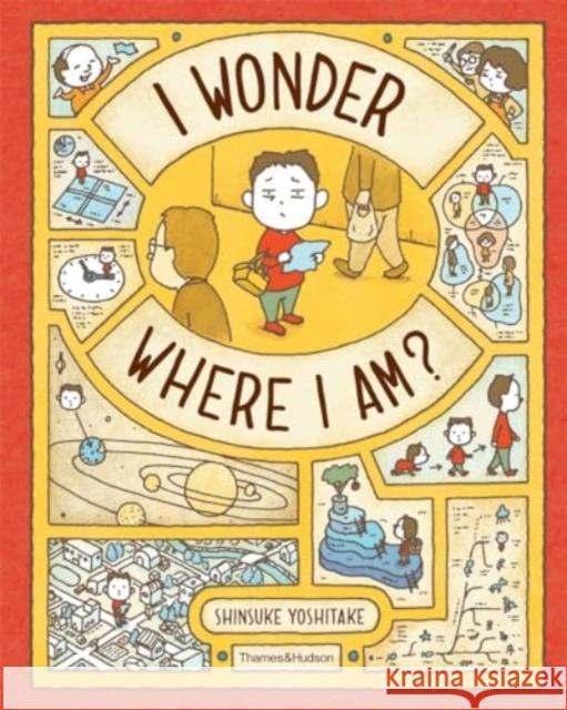 I Wonder Where I Am? Shinsuke Yoshitake 9780500653562 Thames & Hudson Ltd - książka