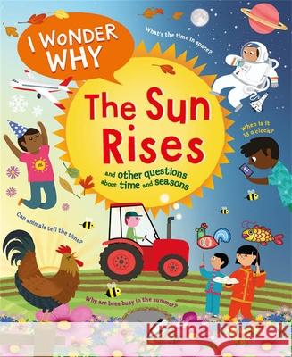 I Wonder Why The Sun Rises Brenda Walpole 9780753448731 Pan Macmillan - książka