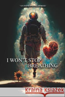 I Won't Stop Breathing K Soliman Omar Ragab  9798351750606 Independently Published - książka