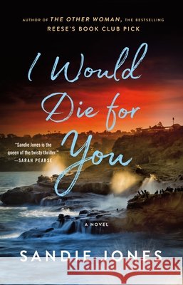 I Would Die for You Sandie Jones 9781250910059 Minotaur Books - książka