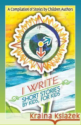 I Write Short Stories by Kids for Kids Bruce M. Carlson Melissa M. Williams 9780985470555 W.B. Saunders Company - książka