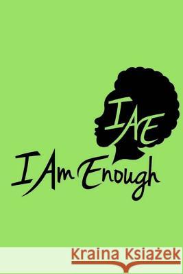#iamenough Black Girl Fly 9781726369770 Createspace Independent Publishing Platform - książka