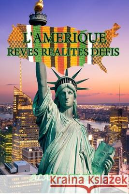 I'amérique Rêves Réalités Défis Alain Niagne 9780578930275 R. R. Bowker - książka
