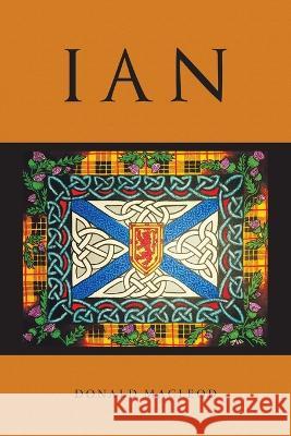 Ian Donald MacLeod   9798369403921 Xlibris Us - książka