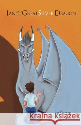 Ian and The Great Silver Dragon A Friendship Begins Rottinger, Amy 9781590986462 Wooster Book Company - książka
