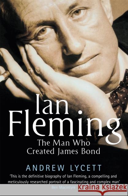 Ian Fleming: The man who created James Bond Andrew Lycett 9781474617970 Orion Publishing Co - książka