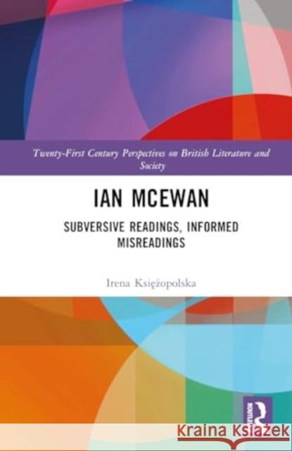 Ian McEwan Irena Ksiezopolska 9781032649450 Taylor & Francis Ltd - książka