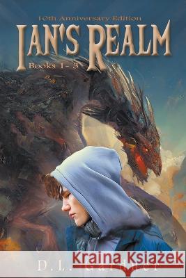 Ian's Realm Saga 10th Anniversary D L Gardner   9798215590300 D.L. Gardner - książka