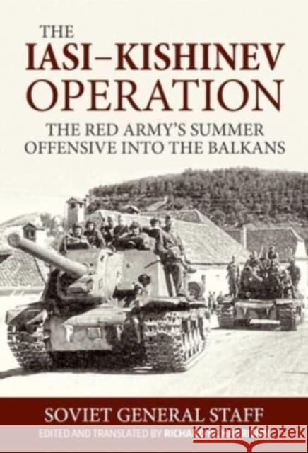 Iasi-Kishinev Operation: The Red Army's Summer Offensive Into the Balkans Richard Harrison 9781915113047 Helion & Company - książka