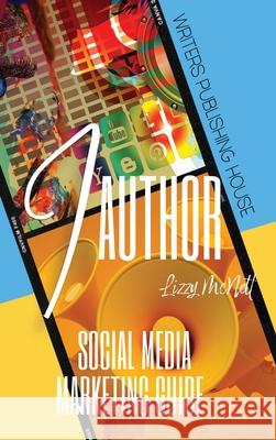 IAuthor: Marketing Resource Guide Lizzy McNett 9781648732171 Writer's Publishing House - książka