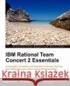 IBM Rational Team Concert 2 Essentials Suresh Krishna Tc Fenstermaker 9781849681605 Packt Publishing