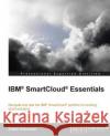 IBM Smartcloud Essentials Schouten, Edwin 9781782170648 Packt Publishing