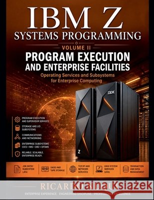 IBM Z Systems Programming, Volume II Nuqui, Ricardo 9798235904538 Isaac Nangan - książka