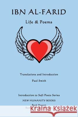 Ibn al-Farid: Life & Poems Smith, Paul 9781499576641 Createspace - książka
