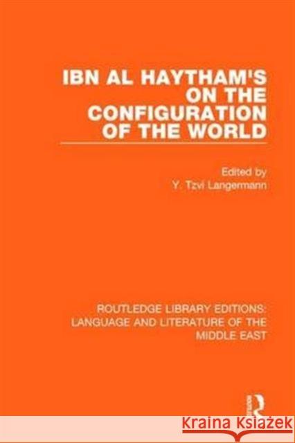 Ibn Al-Haytham's on the Configuration of the World  9781138698833 Taylor and Francis - książka