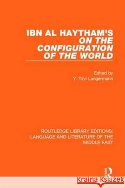 Ibn Al-Haytham's on the Configuration of the World  9781138698871 Taylor and Francis - książka