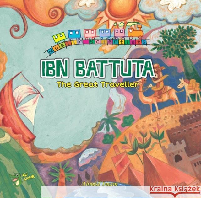 Ibn Battuta: The Great Traveller Ahmed Imam 9781921772382 Ali Gator - książka
