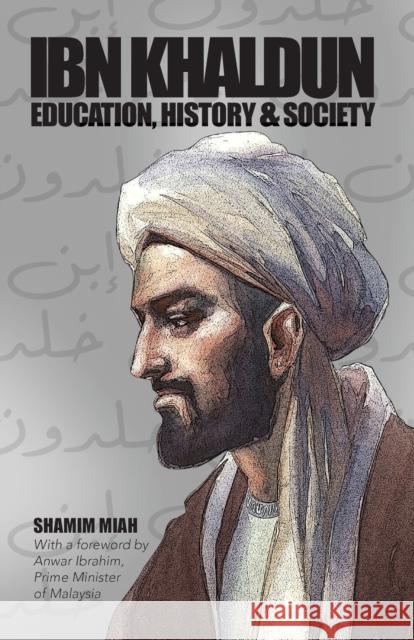 Ibn Khaldun Shamim Miah 9781915025388 Beacon Books - książka