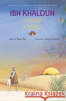 Ibn Khaldun: A Desert Journey  9786256309968 Ketebe Publishing - książka