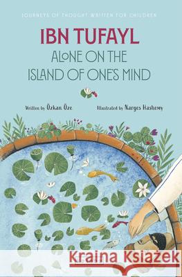 Ibn Tufayl: Alone on the Island of One's Mind  9786256698215 Ketebe Publishing - książka