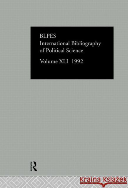 Ibss: Political Science: 1992 Vol 41 British Library of Political and Economi 9780415092135 Routledge - książka