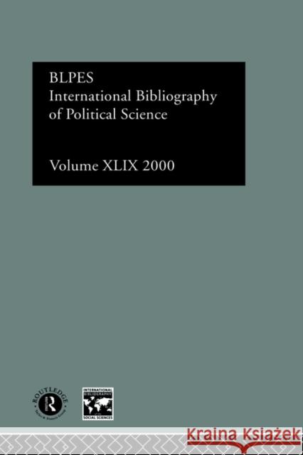 Ibss: Political Science: 2000 Vol.49 Compiled by the British Library of Polit 9780415262378 Routledge - książka