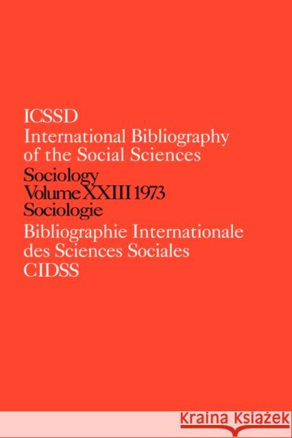 Ibss: Sociology: 1973 Vol 23 International Committee for Social Scien 9780422748001 Routledge - książka