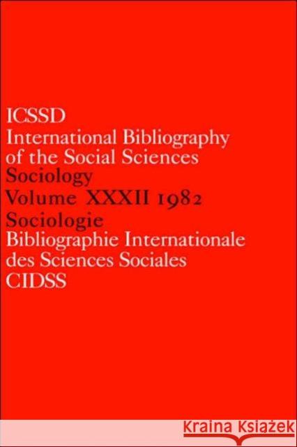 Ibss: Sociology: 1982 Vol 32 International Committee for Social Scien 9780422810302 Routledge - książka