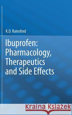 Ibuprofen: Pharmacology, Therapeutics and Side Effects K. D. Rainsford 9783034804950 Birkhauser - książka