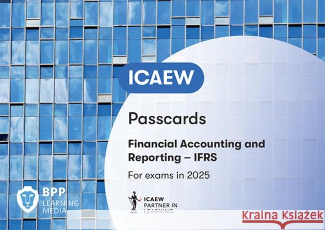 ICAEW Financial Accounting and Reporting IFRS: Passcards BPP Learning Media 9781035519040 BPP Learning Media - książka
