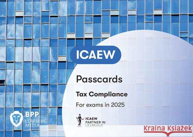 ICAEW Tax Compliance: Passcards BPP Learning Media 9781035519071 BPP Learning Media - książka