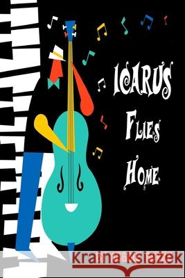 Icarus Flies Home Debbie Burke 9781736221624 Queen Esther Publishing LLC - książka