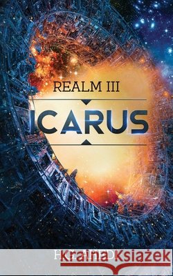 Icarus (Realm Book 3) Ahedi, H. G. 9780645505672 H.G. Ahedi - książka