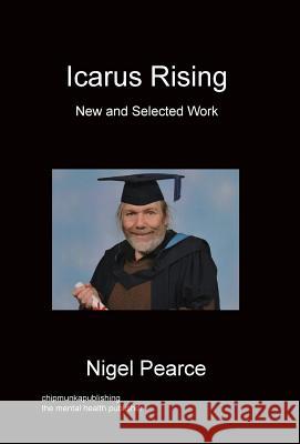 Icarus Rising Nigel Pearce 9781783821549 Chipmunka Publishing - książka