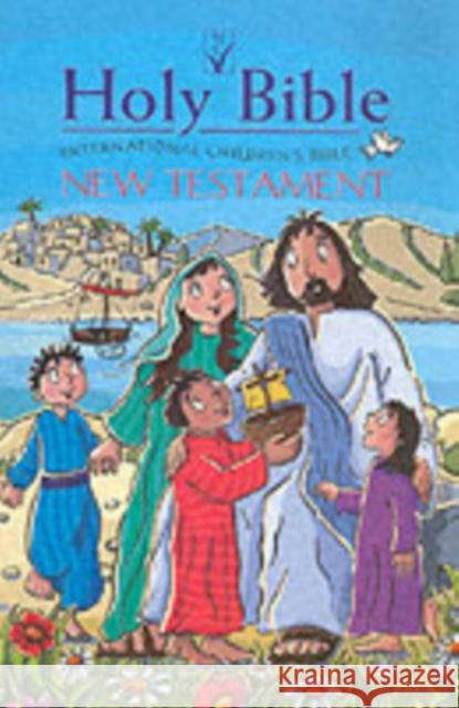 ICB International Children's Bible New Testament: Illustrated International Children's Bible 9781860244315 Authentic Media - książka