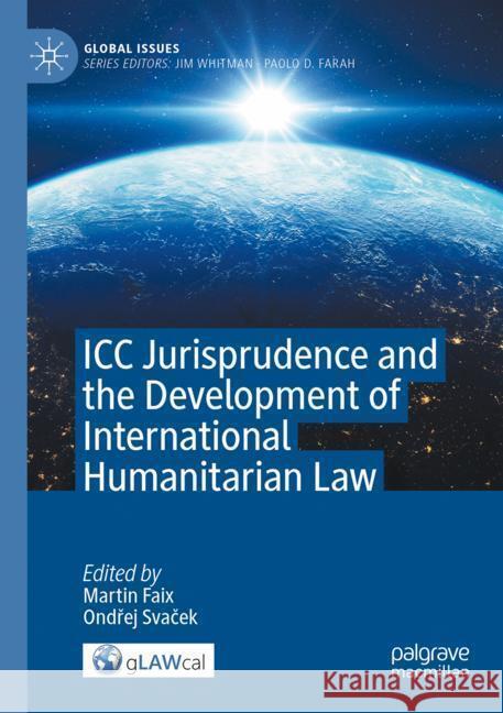 ICC Jurisprudence and the Development of International Humanitarian Law  9783031459962 Palgrave Macmillan - książka